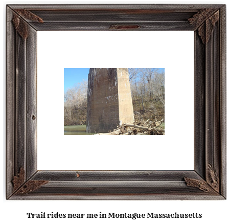 trail rides near me in Montague, Massachusetts